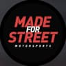 Made For Street