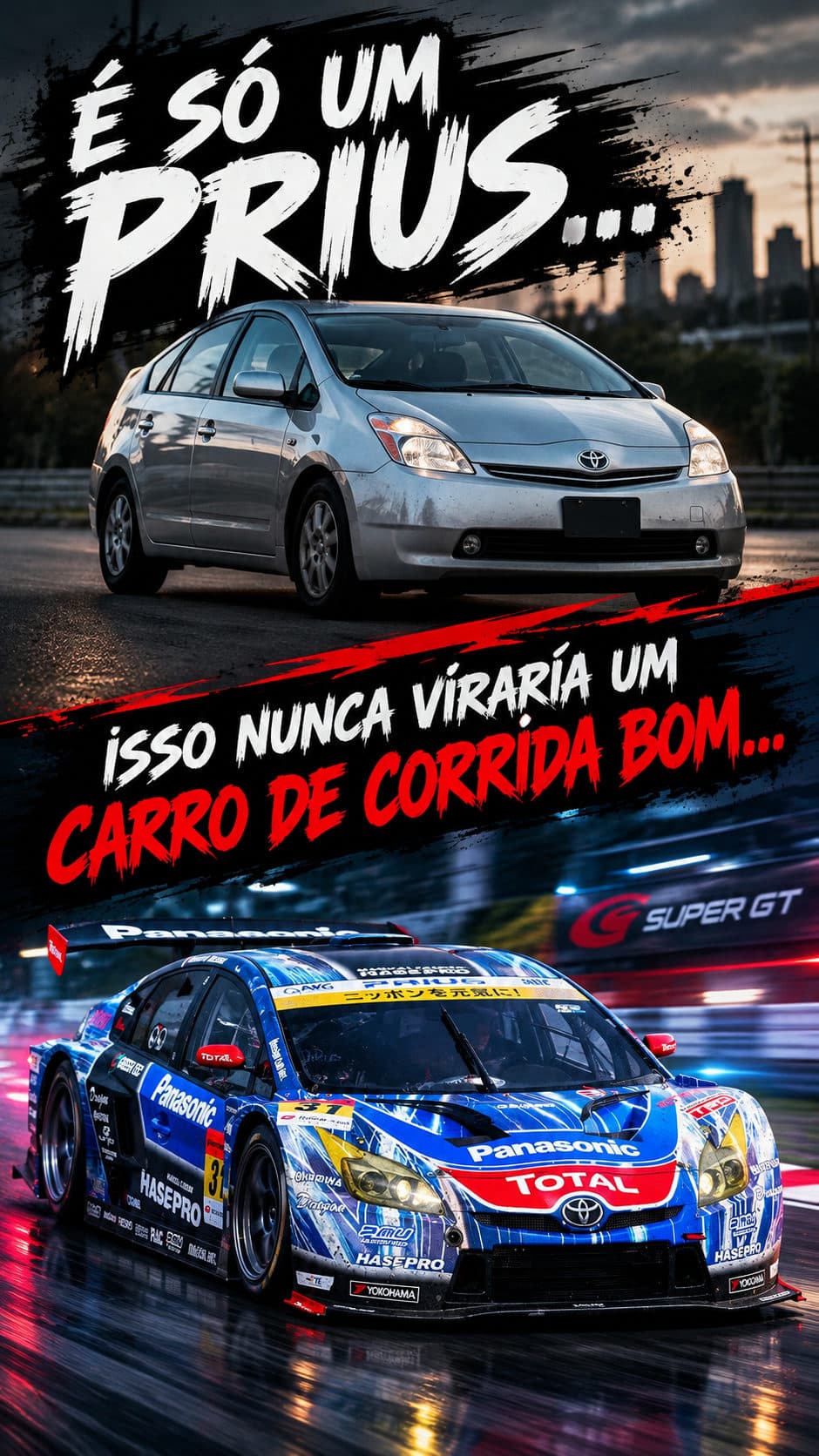 Edit Prius GT300 I VAI TOMANDO DO PRIUS KKKKKKKKKKKKK