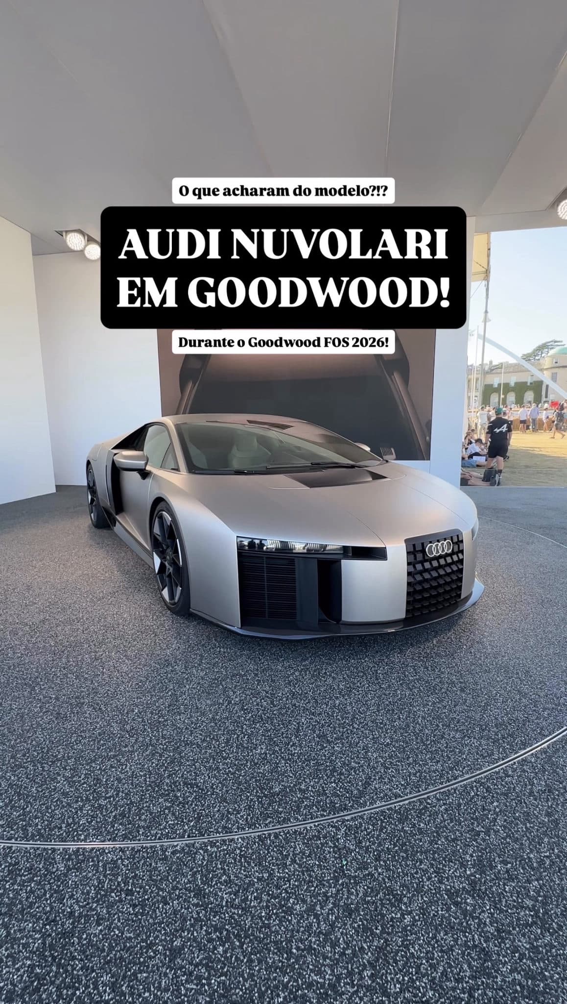 O AUDI NUVOLARI no GOODWOOD FOS 2026!