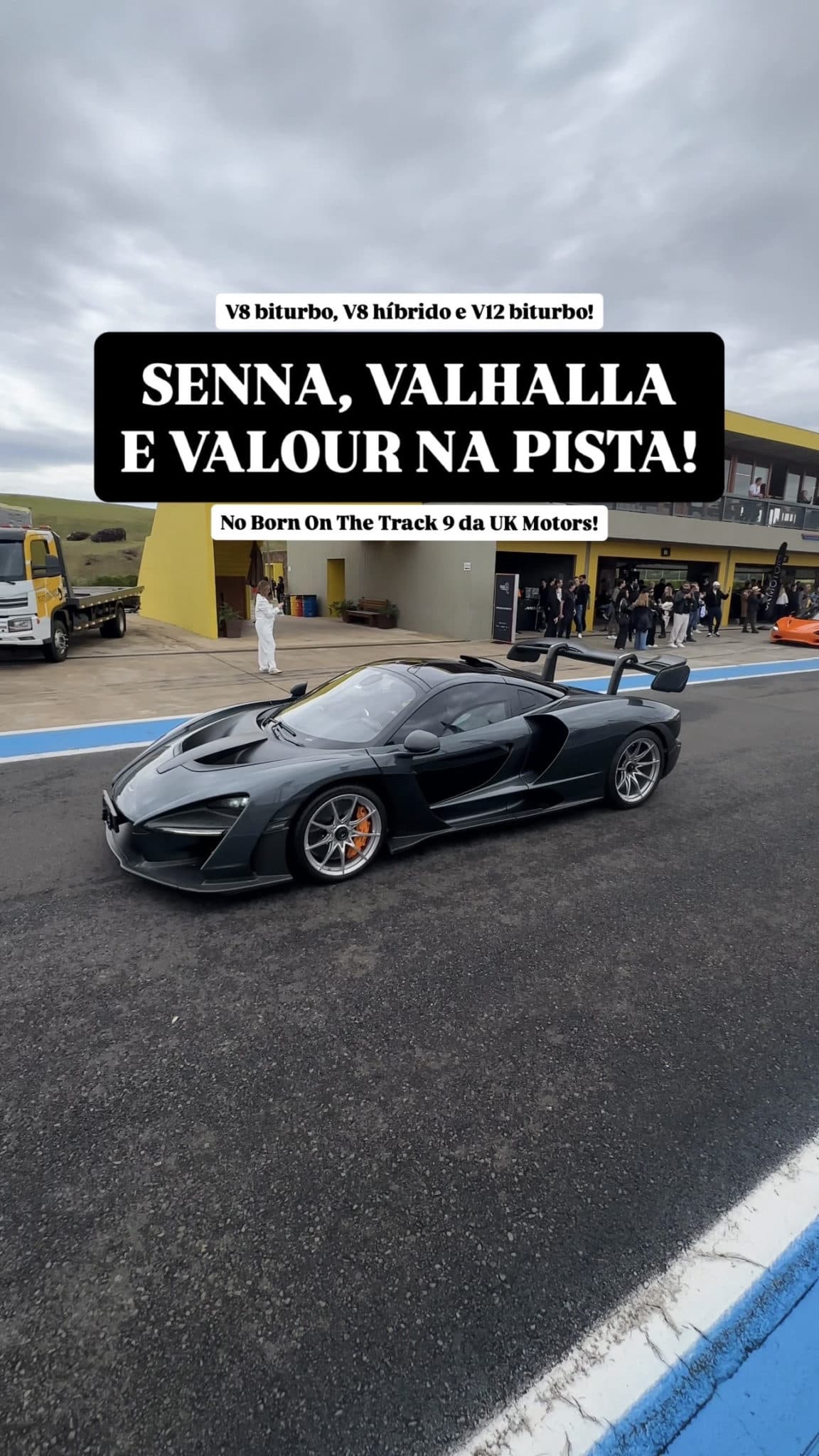 SENNA, VALHALLA e VALOUR na PISTA!