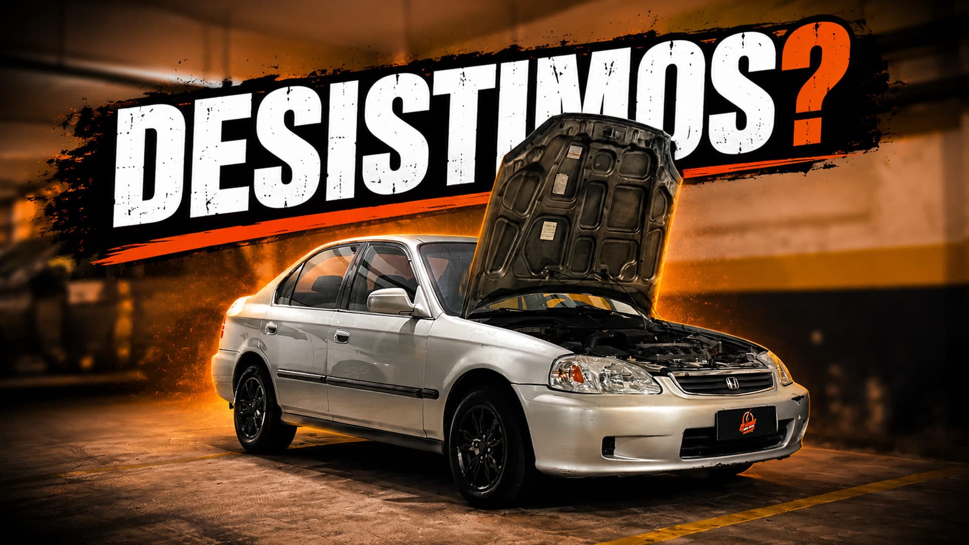 O Civic Quebrou Seguimos o Projeto ou Desistimos?