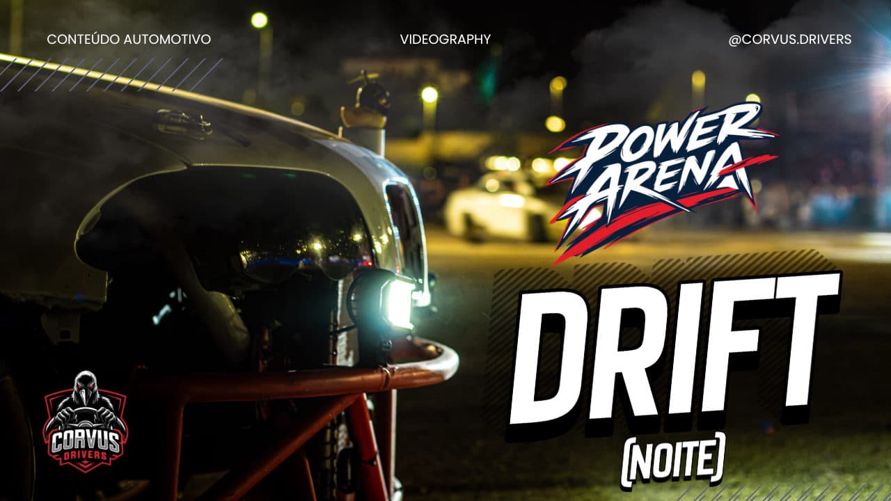 PowerArena Drift (Noite) | Corvus Drivers Cinematics:
